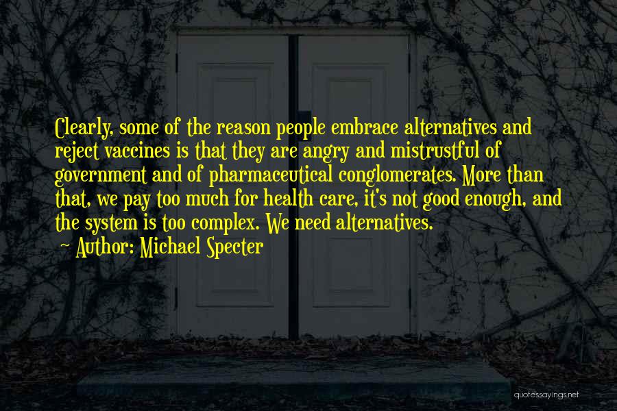 Michael Specter Quotes 1552356