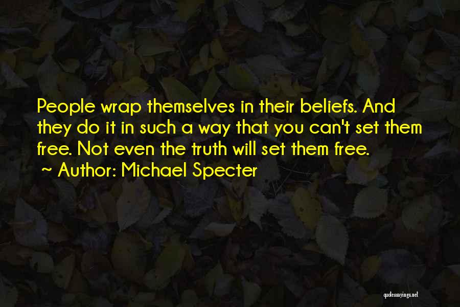 Michael Specter Quotes 1659038