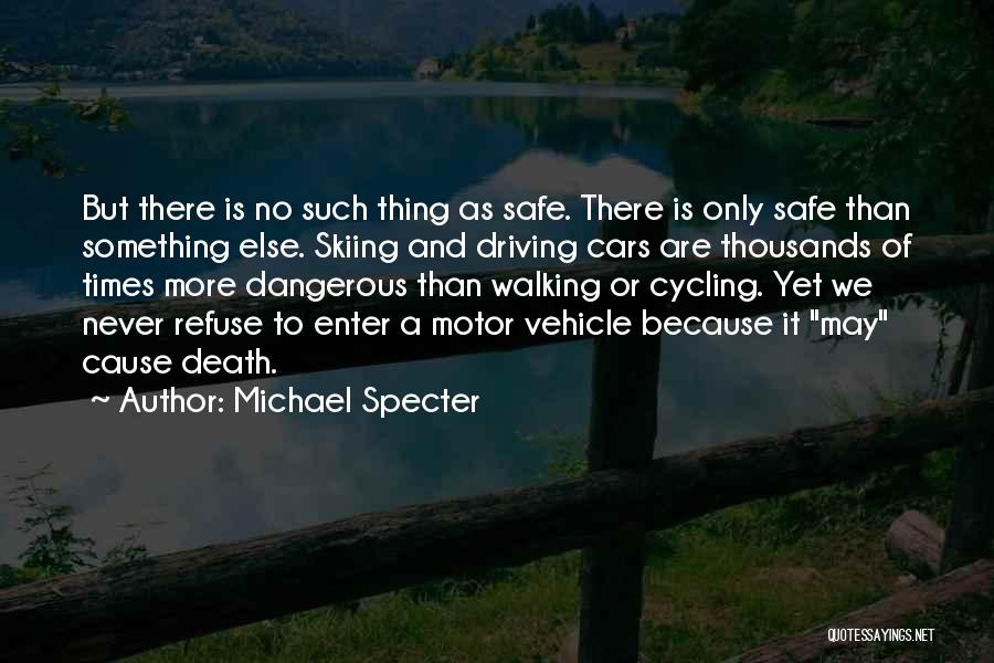 Michael Specter Quotes 408917