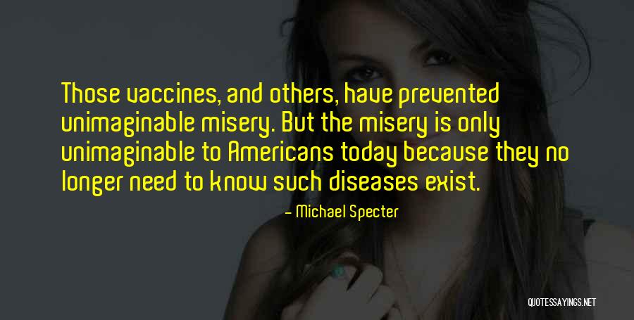 Michael Specter Quotes 572086