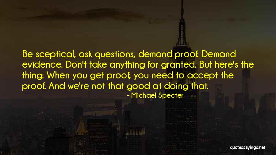 Michael Specter Quotes 728732