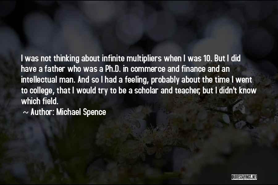 Michael Spence Quotes 1402099