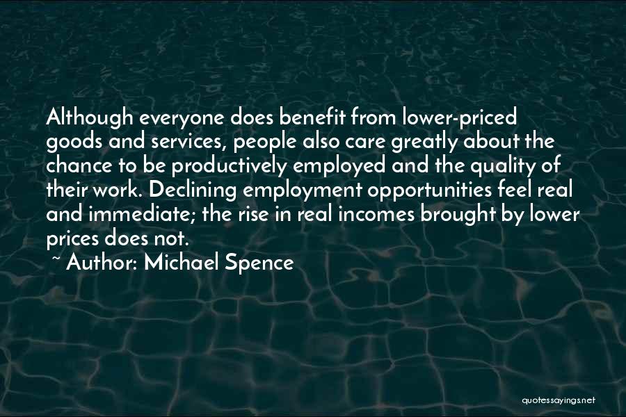 Michael Spence Quotes 275269