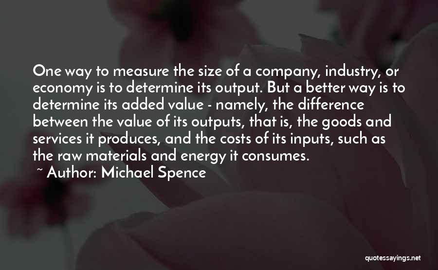 Michael Spence Quotes 718883