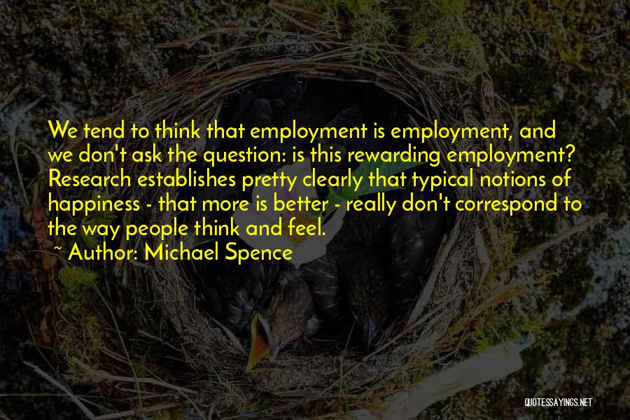 Michael Spence Quotes 959844