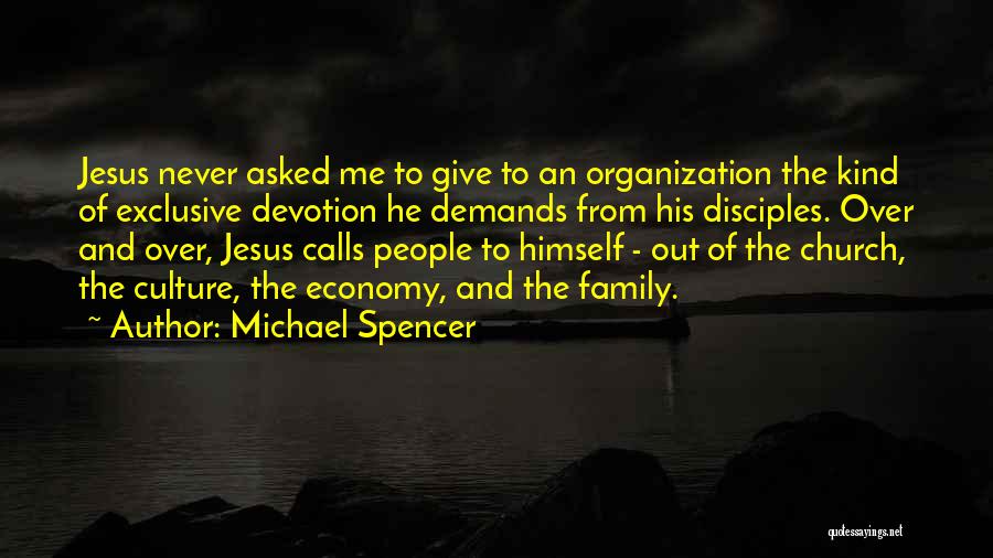 Michael Spencer Quotes 1246933