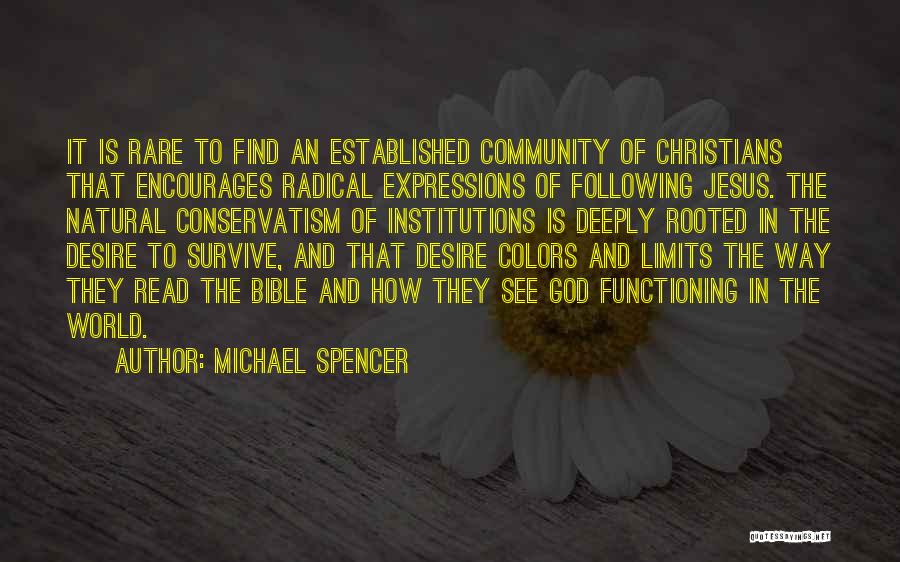 Michael Spencer Quotes 1317377