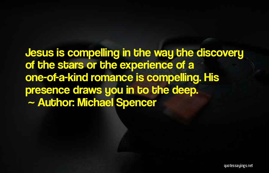 Michael Spencer Quotes 1450399