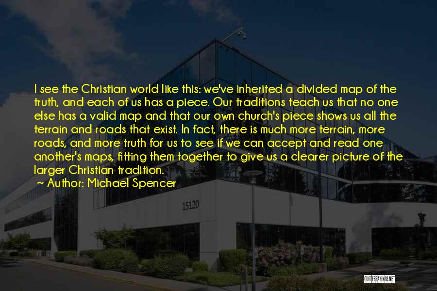 Michael Spencer Quotes 929781