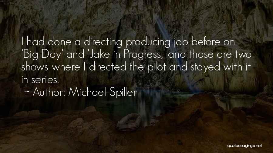 Michael Spiller Quotes 664035