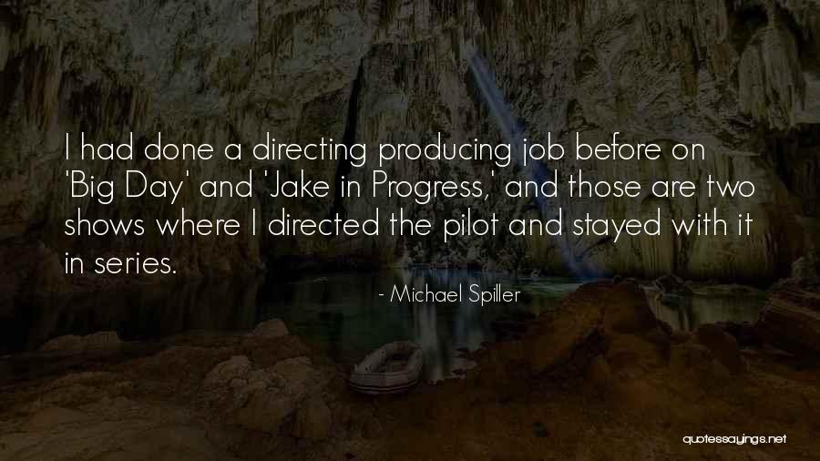 Michael Spiller Quotes 664035