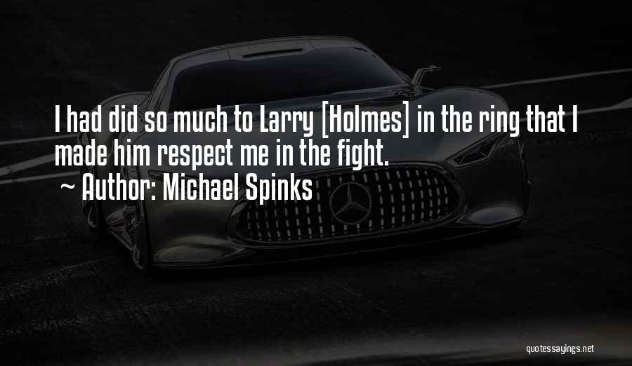 Michael Spinks Quotes 412350