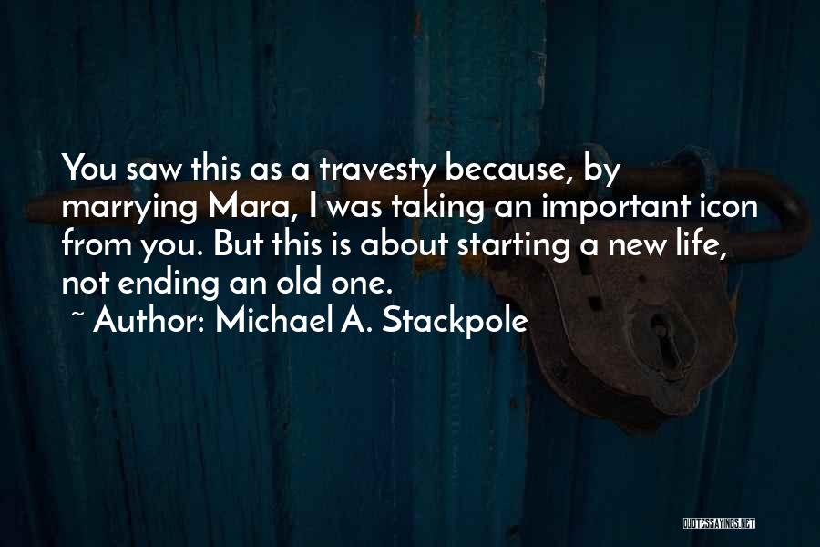 Michael Stackpole Quotes By Michael A. Stackpole