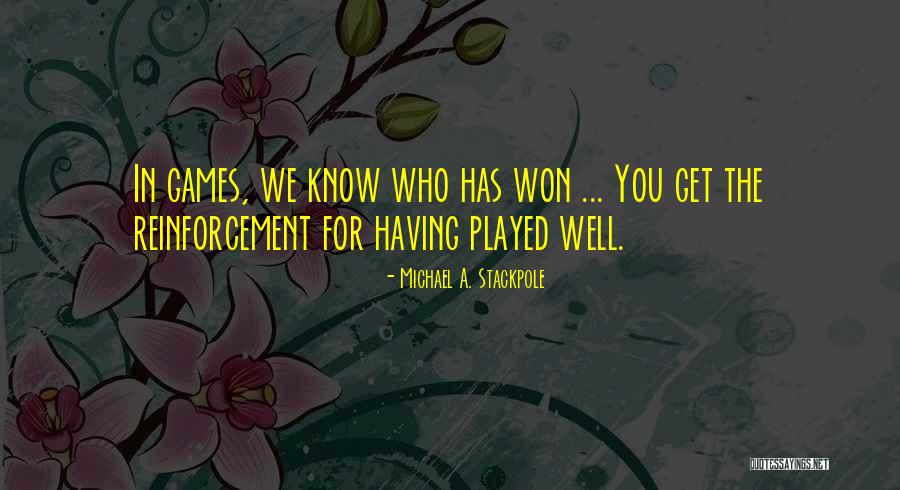 Michael Stackpole Quotes By Michael A. Stackpole Michael Stackpole Quotes By Michael A. Stackpole