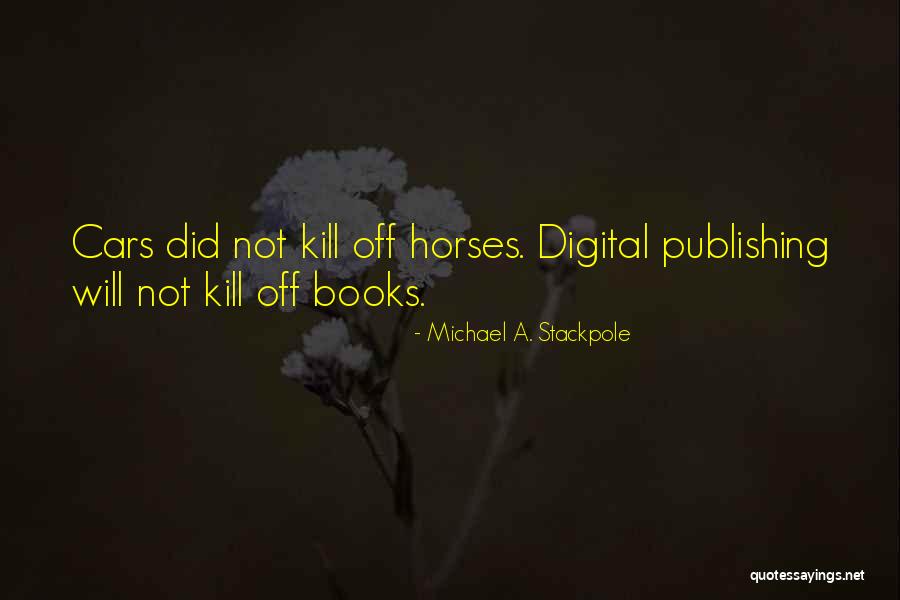 Michael Stackpole Quotes By Michael A. Stackpole