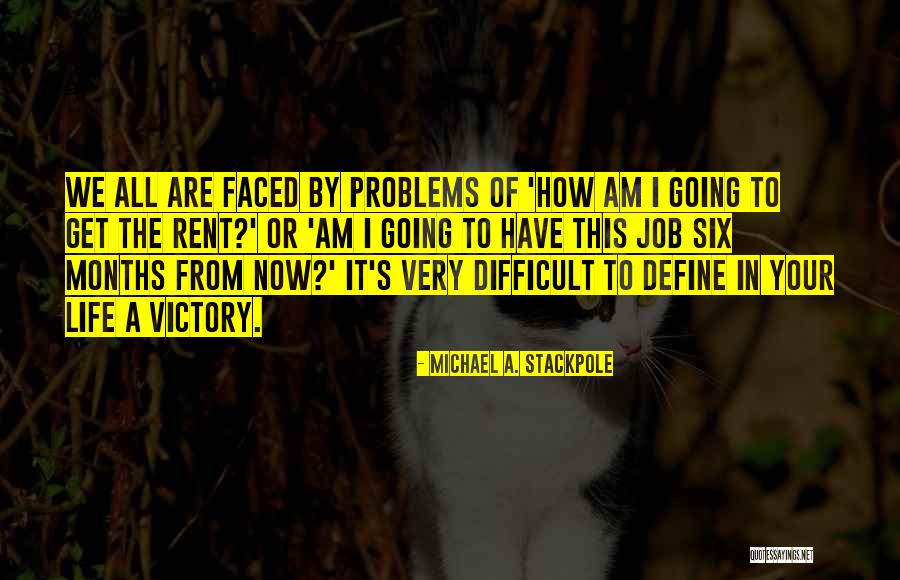 Michael Stackpole Quotes By Michael A. Stackpole Michael Stackpole Quotes By Michael A. Stackpole