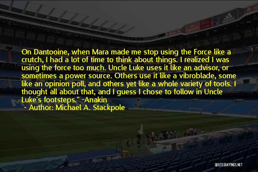 Michael Stackpole Quotes By Michael A. Stackpole