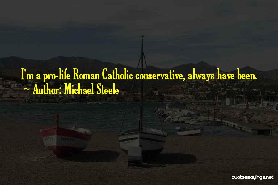 Michael Steele Quotes 1210332