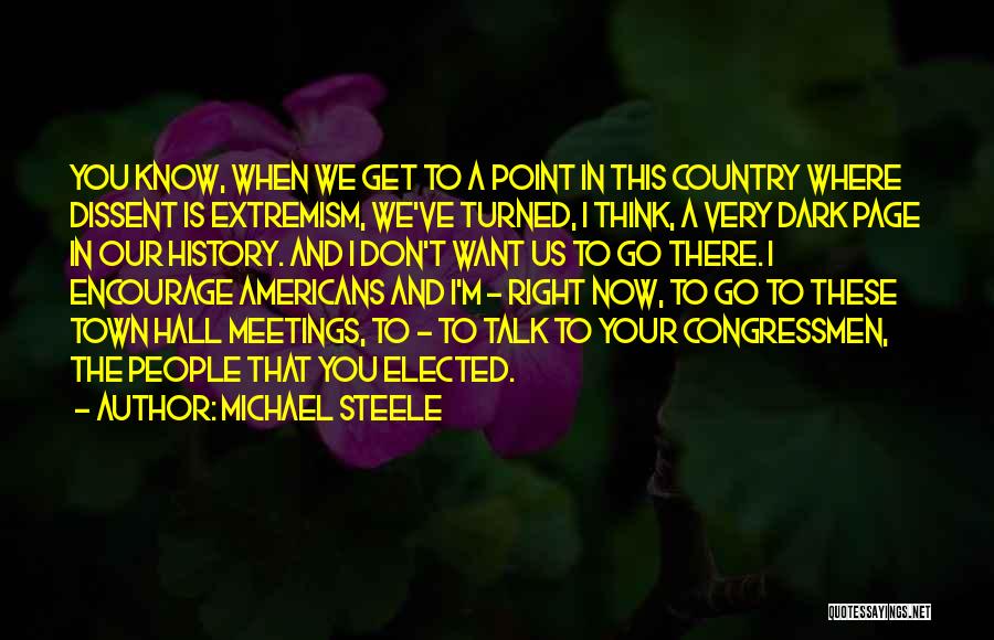 Michael Steele Quotes 1848960