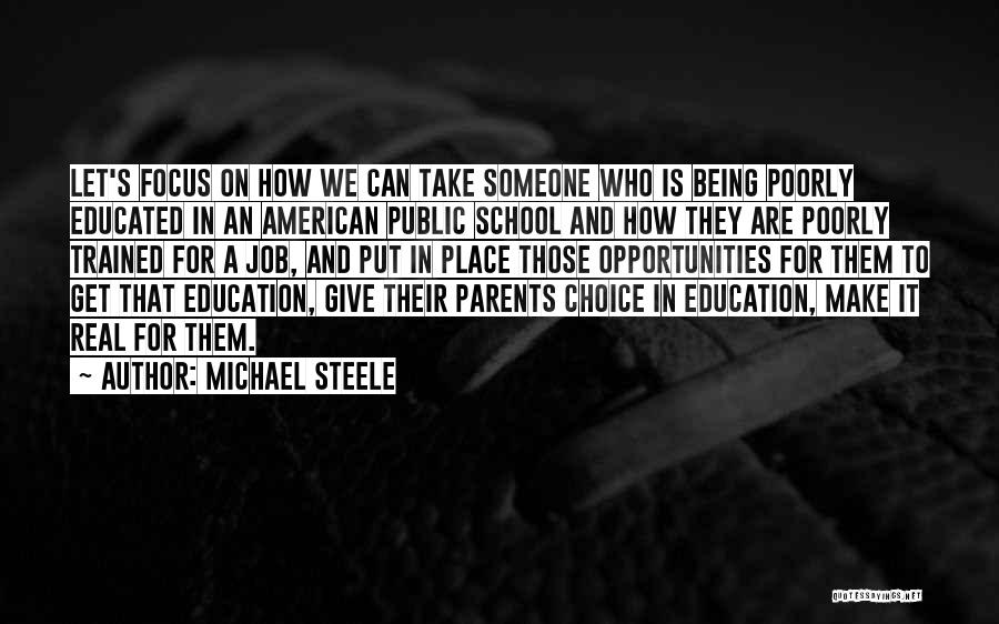 Michael Steele Quotes 2029651