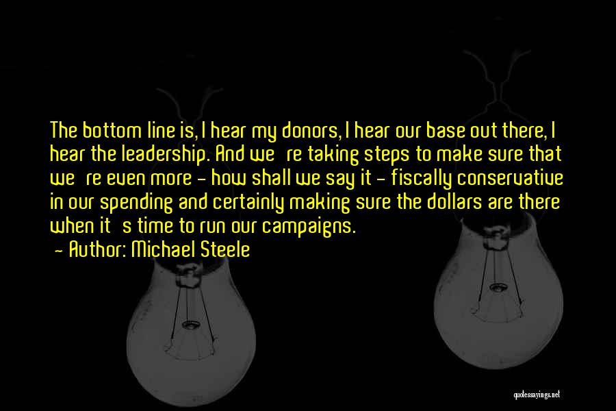 Michael Steele Quotes 2162454