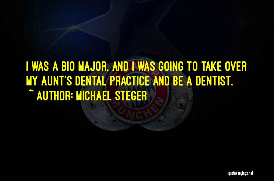 Michael Steger Quotes 1672233