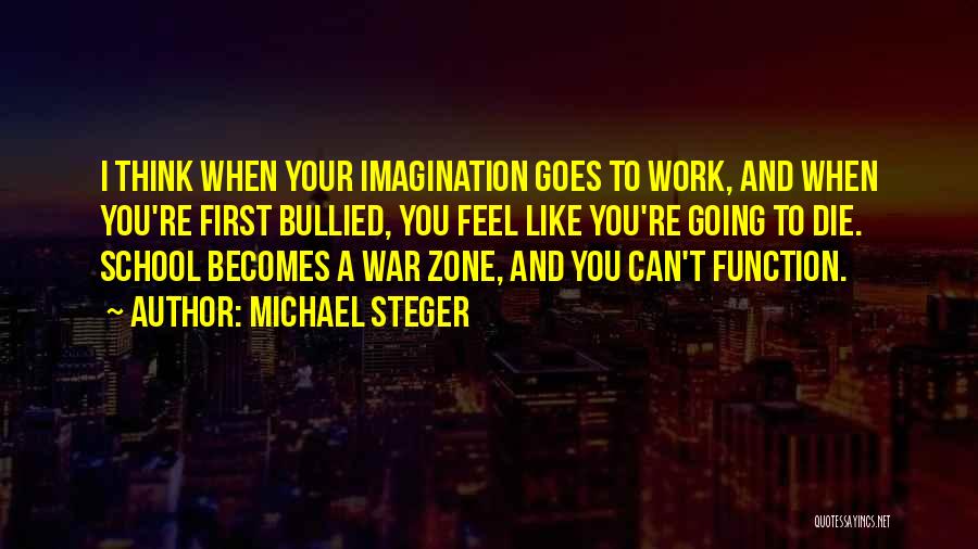 Michael Steger Quotes 1937407