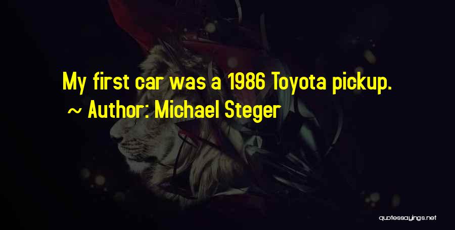 Michael Steger Quotes 839831