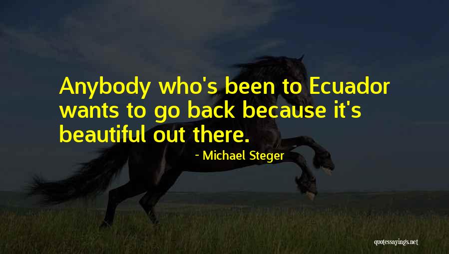 Michael Steger Quotes 859117