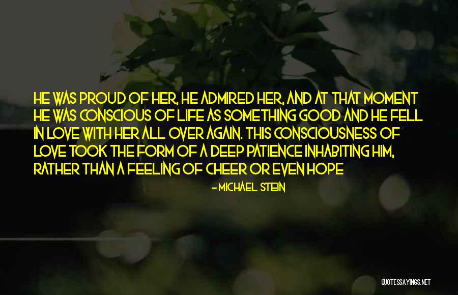 Michael Stein Quotes 269814