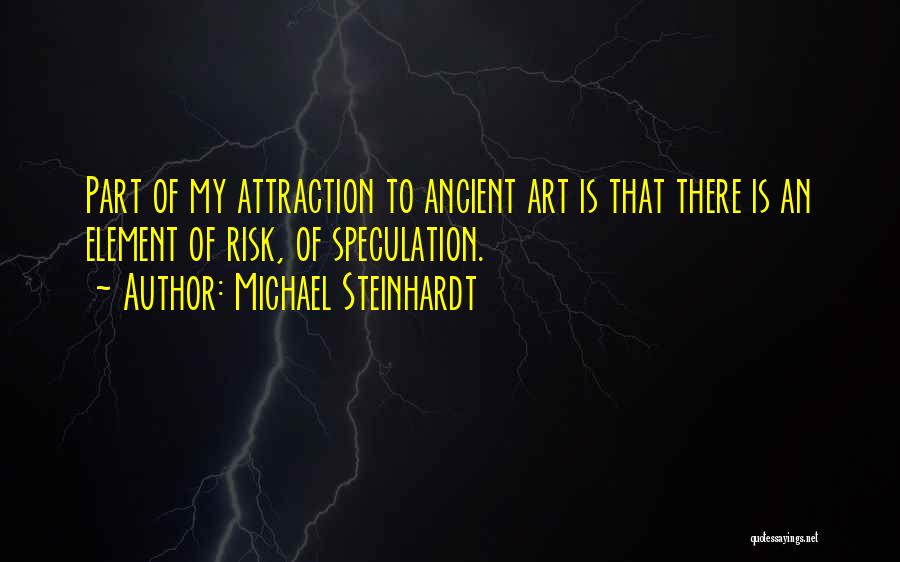Michael Steinhardt Quotes 427259