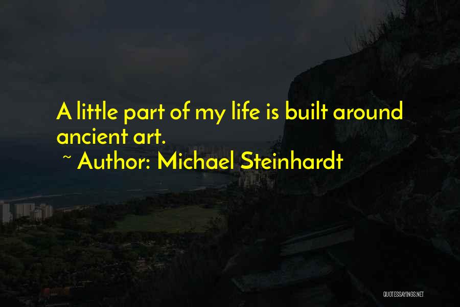Michael Steinhardt Quotes 871259