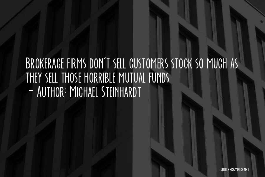 Michael Steinhardt Quotes 884300