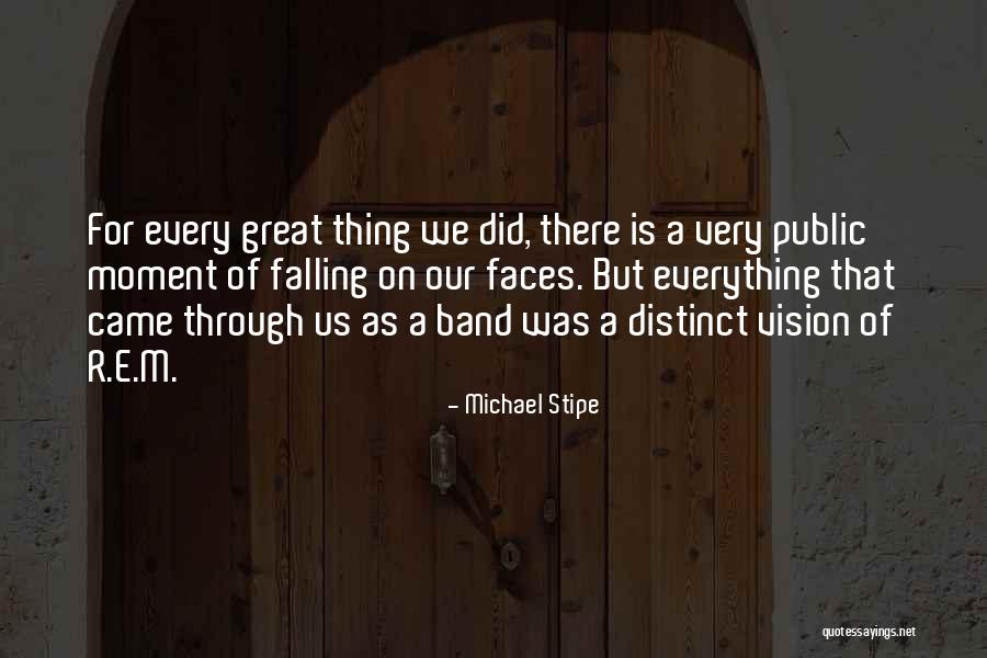 Michael Stipe Quotes 2262036