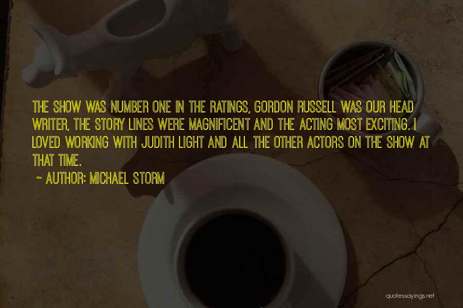 Michael Storm Quotes 1048879