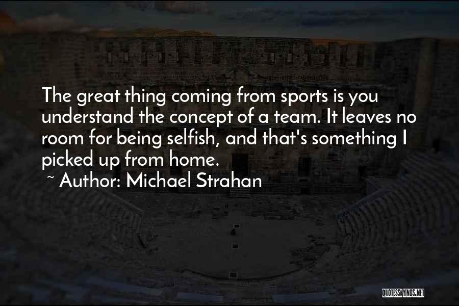 Michael Strahan Quotes 521449