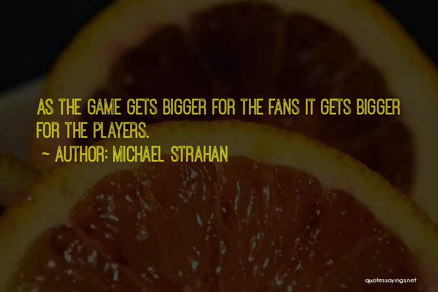 Michael Strahan Quotes 712868