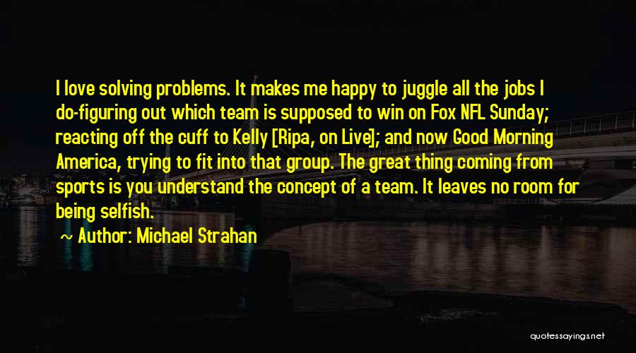 Michael Strahan Quotes 729648