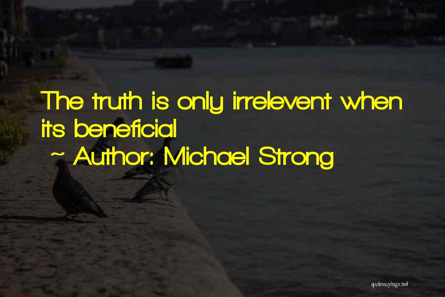 Michael Strong Quotes 1142399