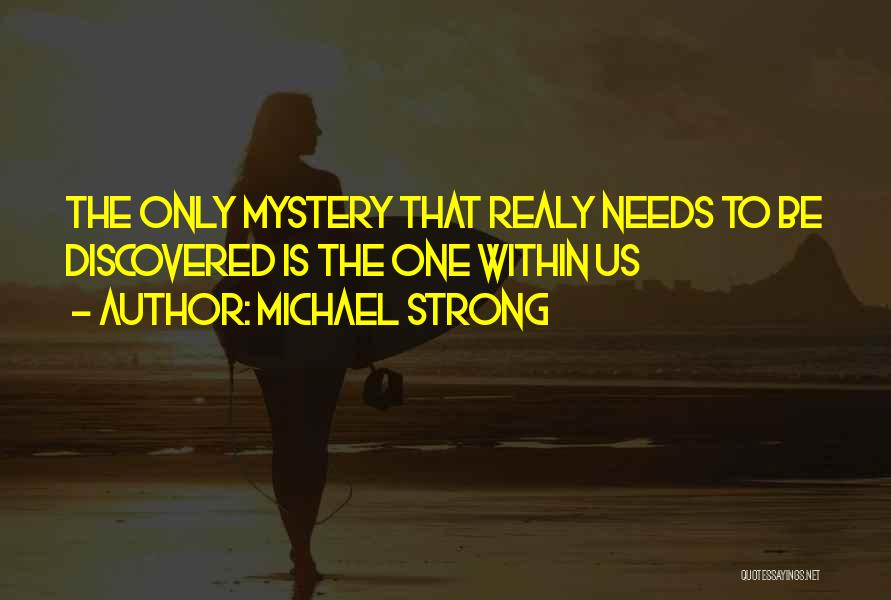 Michael Strong Quotes 1920665