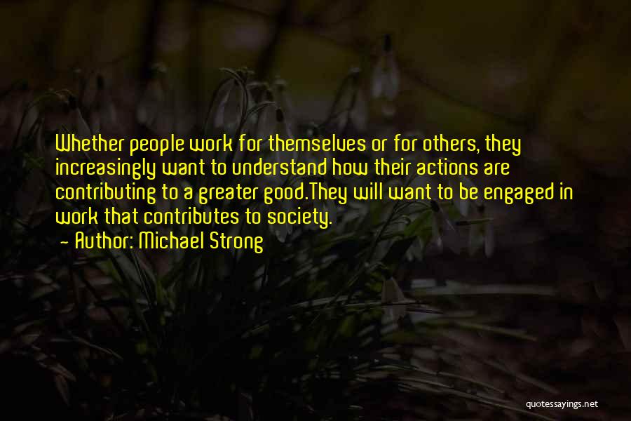 Michael Strong Quotes 2219211