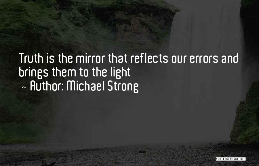 Michael Strong Quotes 568832