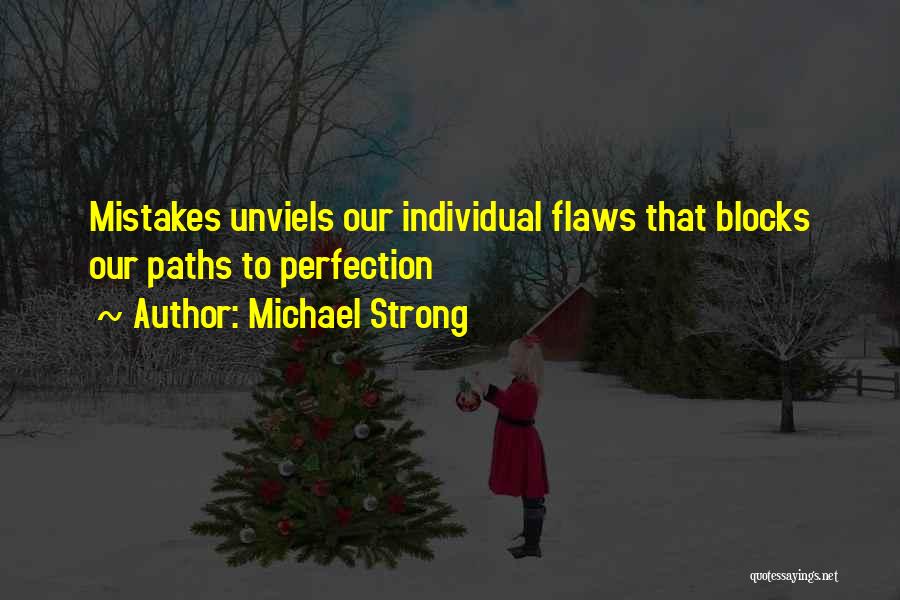 Michael Strong Quotes 803881