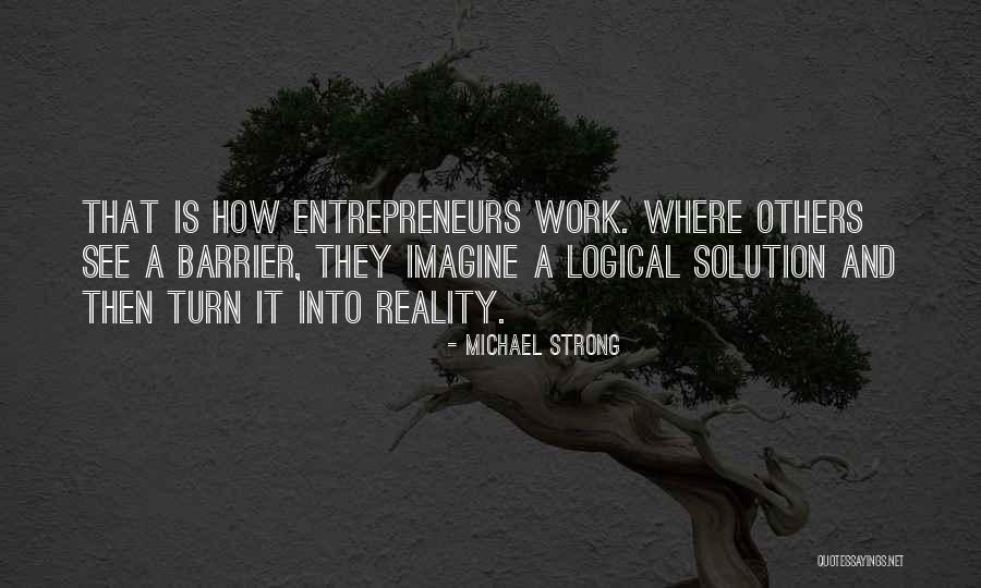 Michael Strong Quotes 804104