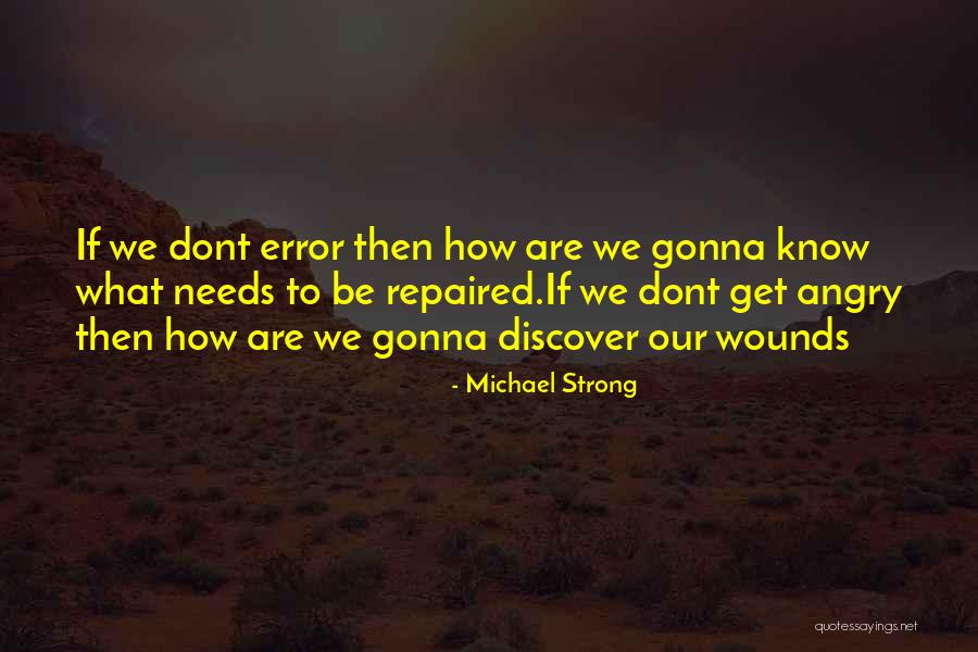 Michael Strong Quotes 999551 Michael Strong Quotes 999551