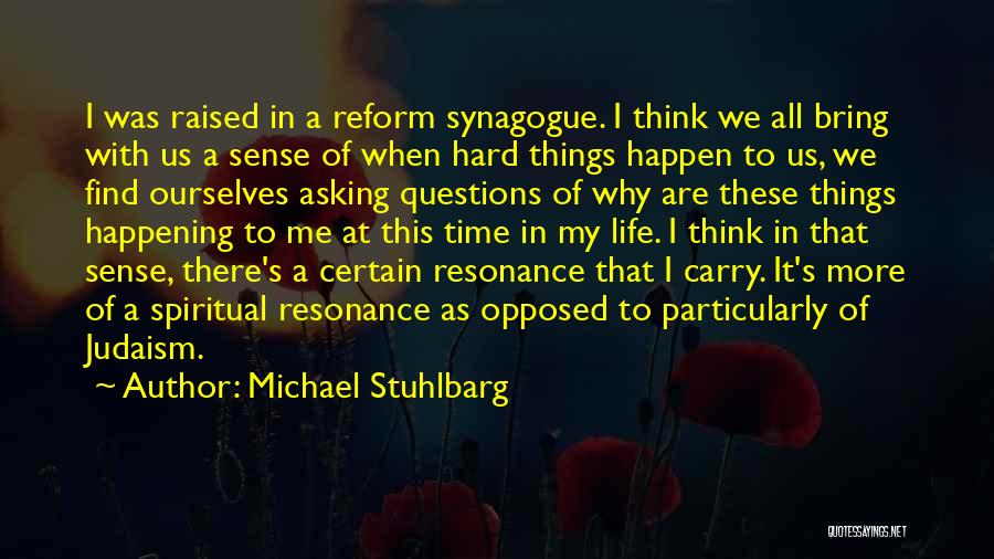 Michael Stuhlbarg Quotes 1012223