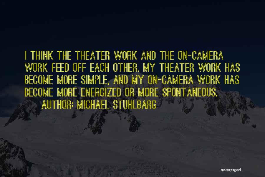 Michael Stuhlbarg Quotes 206675
