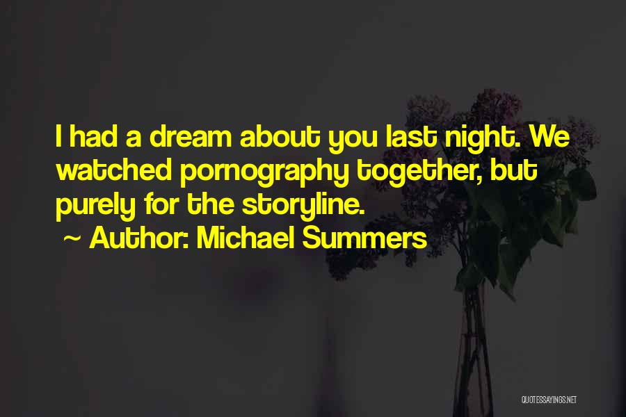 Michael Summers Quotes 1018926