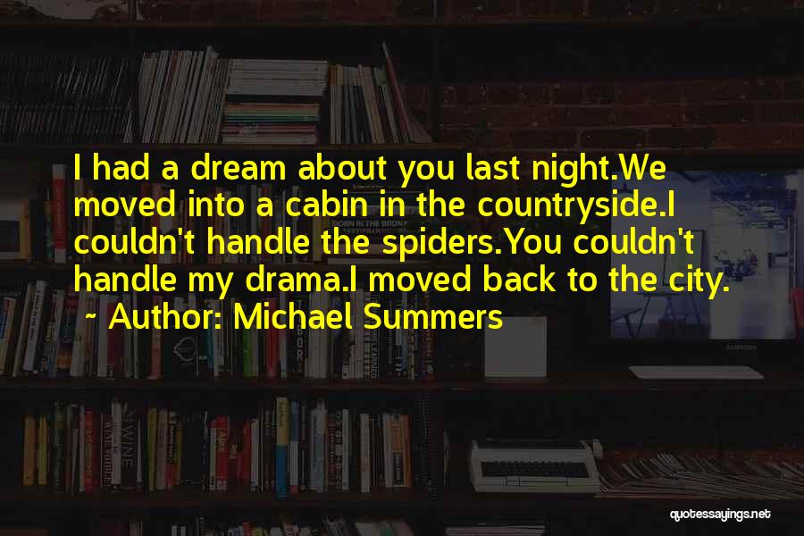 Michael Summers Quotes 1076958