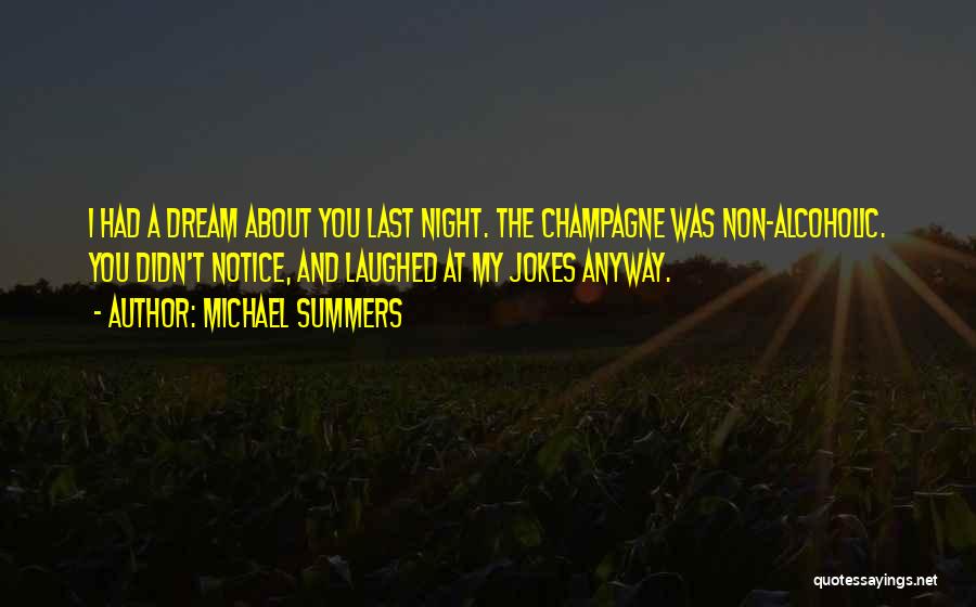 Michael Summers Quotes 1620120